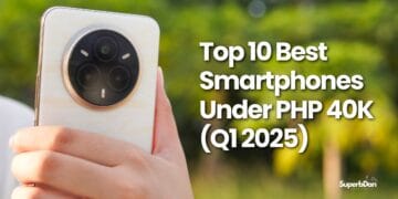 Top 10 Best Smartphones Under PHP 40K (Q1 2025)