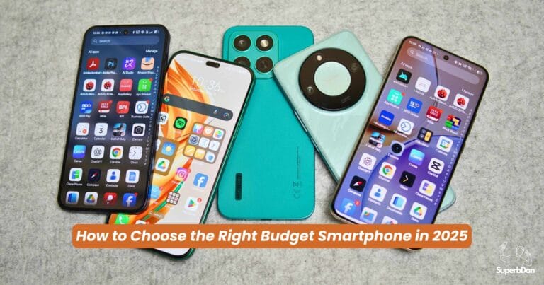 How to Choose the Right Budget Smartphone in 2025